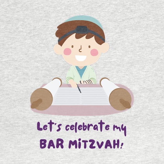 Let's Celebrate My Bar Mitzvah - Funny Yiddish Quotes by MikeMargolisArt